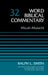 The Micah-Malachi, Volume 32 by Ralph Smith, David Allen Hubbard, Glenn W. Barker