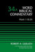 Mark 1-8:26, Volume 34a by Robert A. Guelich