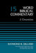 2 Chronicles, Volume 15 by Raymond B. Dillard