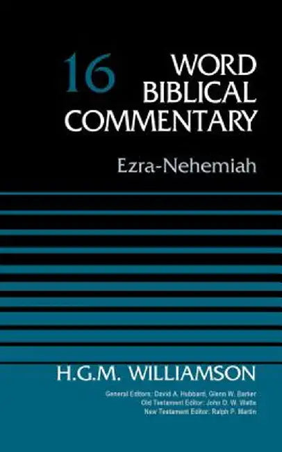 Ezra-Nehemiah, Volume 16 by H. G. M. Williamson