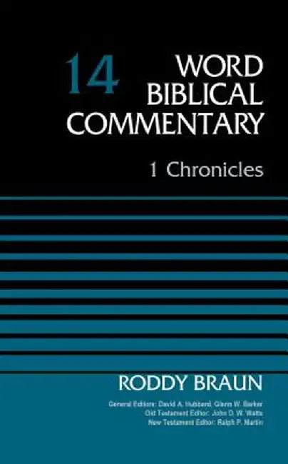 1 Chronicles, Volume 14 by Roddy Braun
