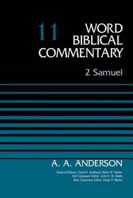 2 Samuel, Volume 11 by Arnold A. Anderson