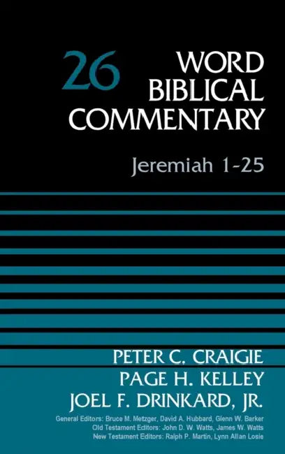 The Jeremiah 1-25, Volume 26: 26 by Peter C. Craigie, Zondervan Publishing