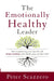The Emotionally Healthy Leader by Peter Scazzero