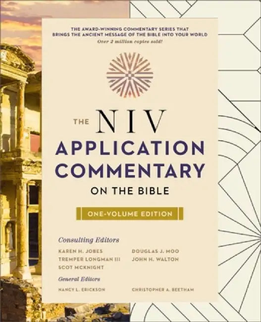 The NIV Application Commentary on the Bible: One-Volume Edition by Christopher A. Beetham
