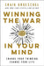 Winning the War in Your Mind: Change Your Thinking, Change Your Life