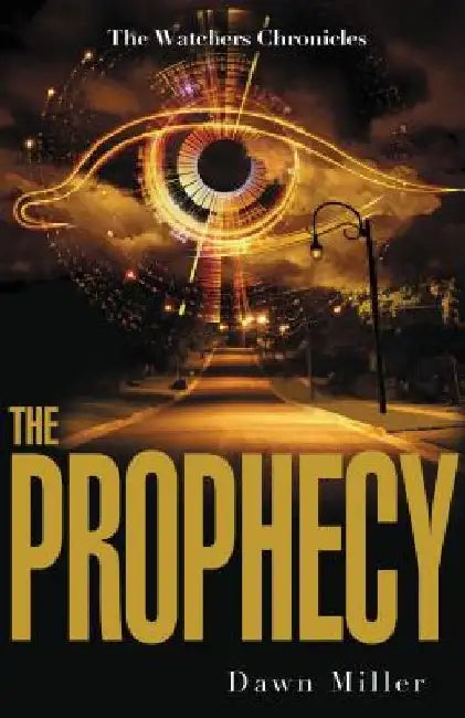 The Prophecy by Dawn Miller