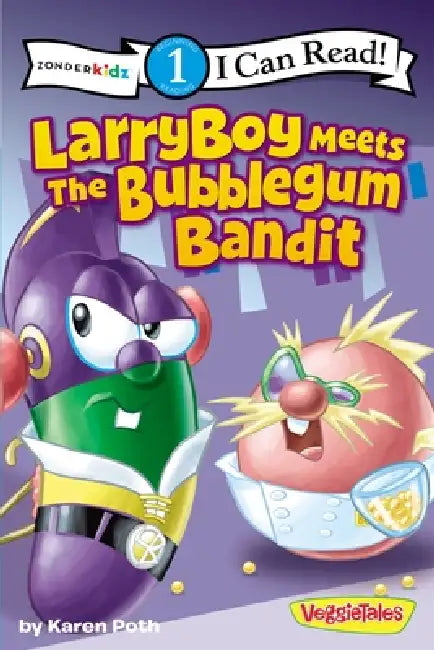 Larryboy Meets the Bubblegum Bandit: Level 1 by Karen Poth