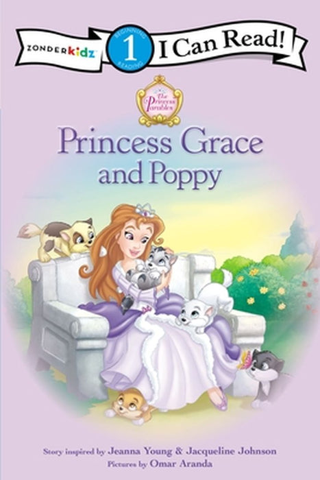 Princess Parables: Princess Grace and Poppy by Jeanna Young