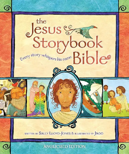 Jesus Storybook Bible by Sally Lloyd-Jones