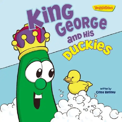 King George and His Duckies / VeggieTales: Stickers Included! by Cindy Kenney