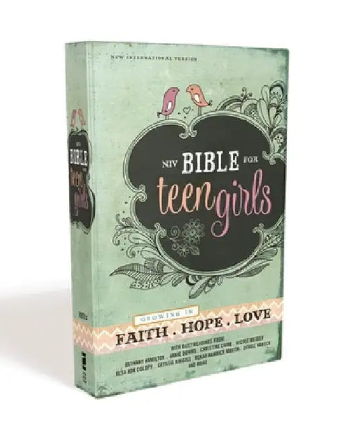 Bible for Teen Girls-NIV: Growing in Faith, Hope, and Love by Zondervan