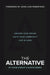 The Alternative: Awaken Your Dream, Unite Your Community, and Live in Hope by Caleb Stanley, Austin Dennis