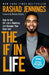 The If in Life: How to Get Off Life's Sidelines and Become Your Best Self by Rashad Jennings