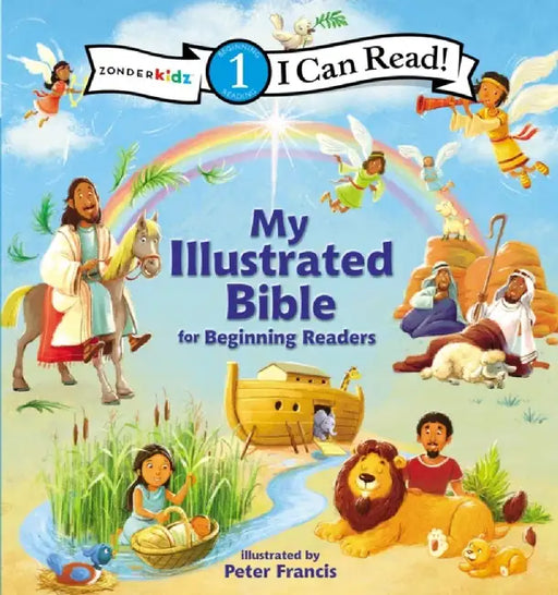 I Can Read My Illustrated Bible: For Beginning Readers, Level 1 by Peter Francis
