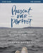 Present Over Perfect: Leaving Behind Frantic for a Simpler, More Soulful Way of Living by Shauna Niequist