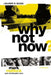 Why Not Now? Bible Study Leader's Guide: You Don't Have to "Grow Up" to Follow Jesus by Mark Matlock