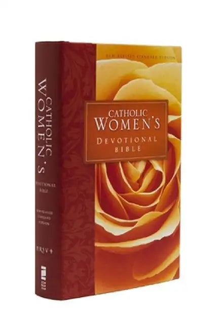 Catholic Women's Devotional Bible-NRSV by Ann Spangler
