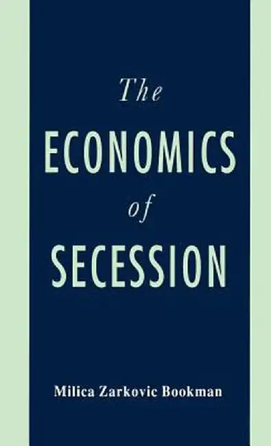 The Economics of Secession by Na Na