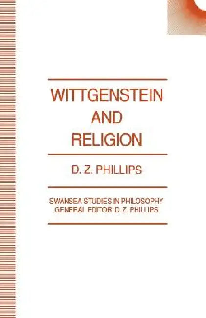 Wittgenstein and Religion by D. Phillips