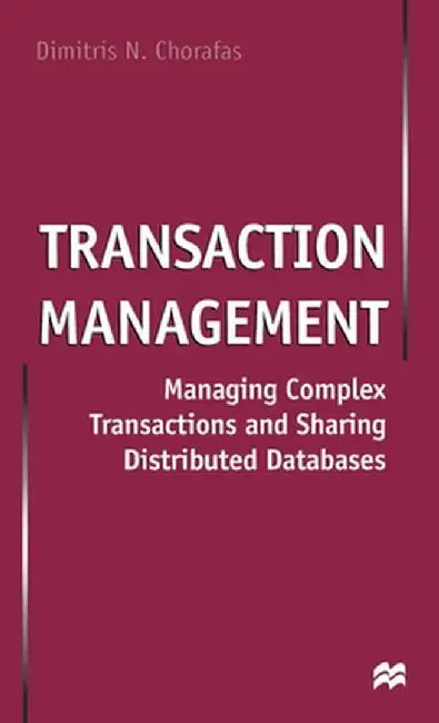 Transaction Management by D. Chorafas