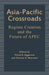 Asia-Pacific Crossroads: Regime Creation and the Future of Apec by Vinod K. Aggarwal