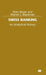Swiss Banking: An Analytical History by Hans Bauer