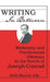 Writing in Between: Modernity and Psychosocial Dilemma in the Novels of Joseph Conrad by Beth Sharon Ash