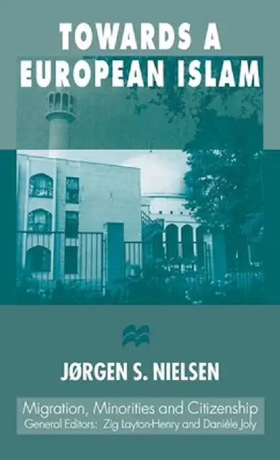 Towards a European Islam by J. Nielsen