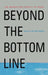 Beyond the Bottom Line: The Search for Dignity at Work by Na Na