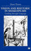 Vision and Rhetoric in Shakespeare: Looking Through Language by A. Thorne