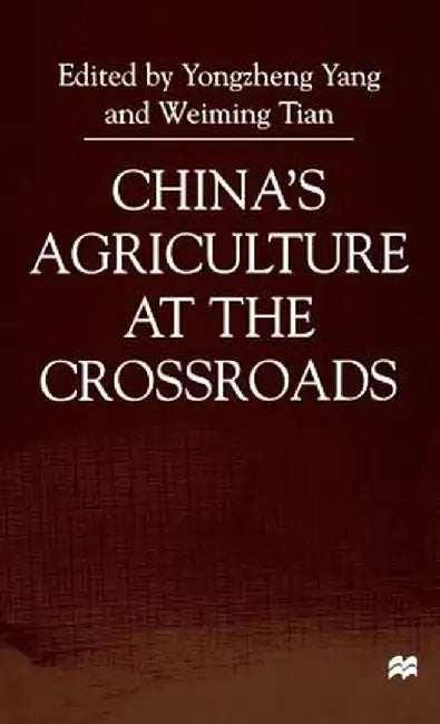 China's Agriculture at the Crossroads by Na Na