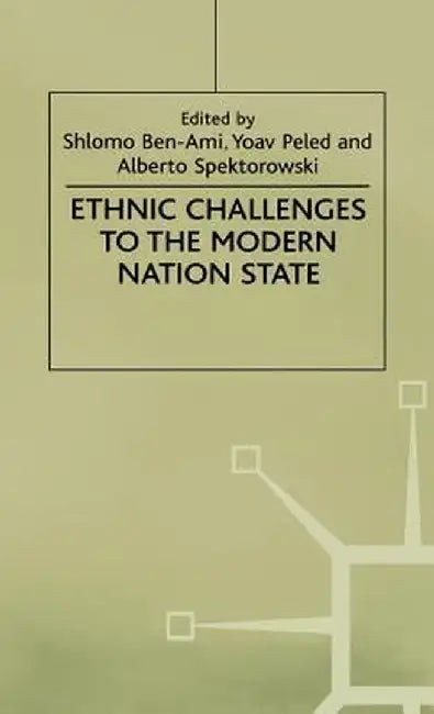 Ethnic Challenges to the Modern Nation State by Na Na