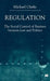 Regulation: The Social Control of Business Between Law and Politics by Na Na