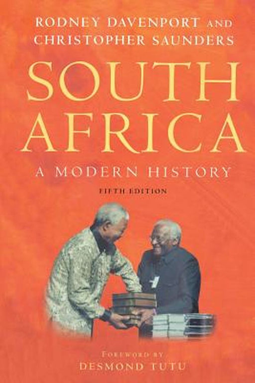 South Africa: A Modern History by T. Davenport