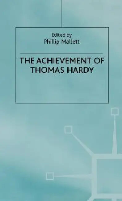 The Achievement of Thomas Hardy by Na Na