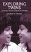 Exploring Twins: Towards a Social Analysis of Twinship by E. Stewart