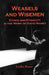 Weasels and Wiseman: Ethics and Ethnicity in the Work of David Mamet by Leslie Kane