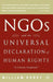 Ngo's and the Universal Declaration of Human Rights: A Curious Grapevine by William Korey