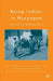 Being Indian in Hueyapan: A Revised and Updated Edition by J. Friedlander