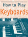 How to Play Keyboards by Roger Evans