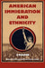 American Immigration and Ethnicity: A Reader by D. Gerber