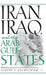 Iran, Iraq and the Arab Gulf States by J. Kechichian