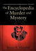 The Encyclopedia of Murder and Mystery by B. Murphy