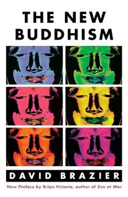The New Buddhism by David Brazier
