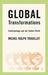Global Transformations: Anthropology and the Modern World by M. Trouillot