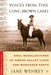 Voices from This Long Brown Land: Oral Recollections of Owens Valley Lives and Manzanar Pasts by Na Na