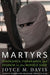 Martyrs: Innocence, Vengeance and Despair in the Middle East by Joyce M. Davis