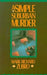 A Simple Suburban Murder by Mark Richard Zubro