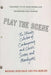Play the Scene: The Ultimate Collection of Contemporary and Classic Scenes and Monologues by Michael Schulman